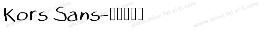 Kors Sans字体转换